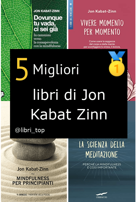 Migliori libri di Jon Kabat Zinn