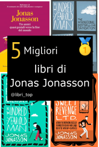 Migliori libri di Jonas Jonasson
