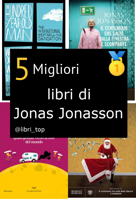 Migliori libri di Jonas Jonasson