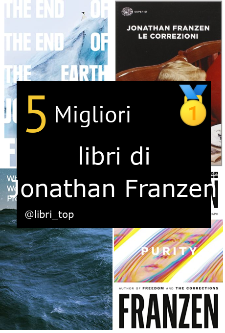 Migliori libri di Jonathan Franzen