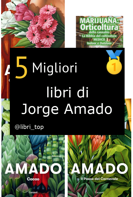Migliori libri di Jorge Amado