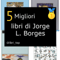 Migliori libri di Jorge L. Borges
