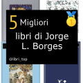 Migliori libri di Jorge L. Borges