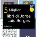 Migliori libri di Jorge Luis Borges
