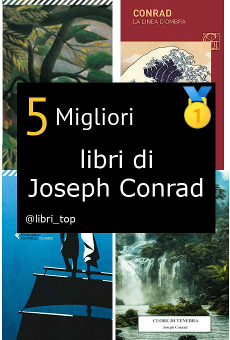 Migliori libri di Joseph Conrad