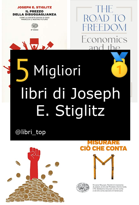 Migliori libri di Joseph E. Stiglitz