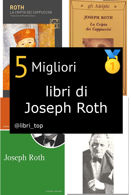 Migliori libri di Joseph Roth
