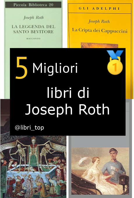 Migliori libri di Joseph Roth