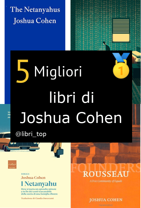 Migliori libri di Joshua Cohen