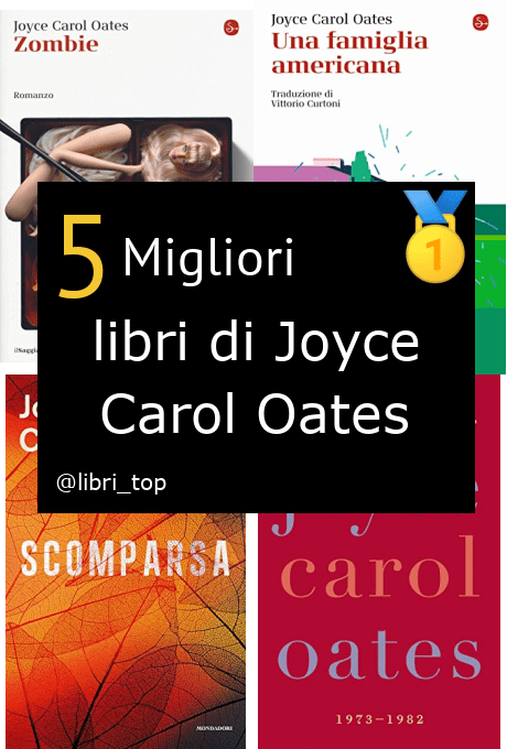 Migliori libri di Joyce Carol Oates