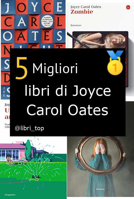 Migliori libri di Joyce Carol Oates