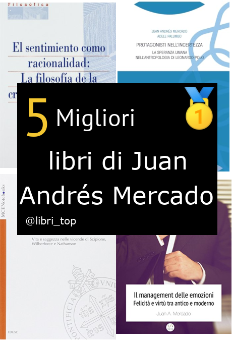 Migliori libri di Juan Andrés Mercado