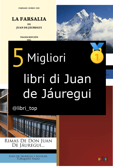 Migliori libri di Juan de Jáuregui
