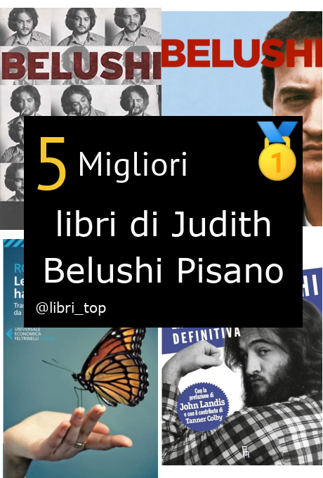 Migliori libri di Judith Belushi Pisano