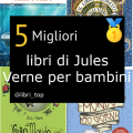 Migliori libri di Jules Verne per bambini