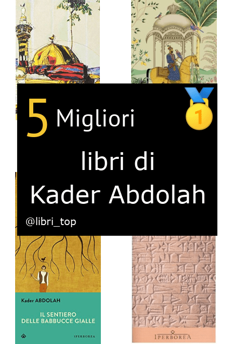 Migliori libri di Kader Abdolah