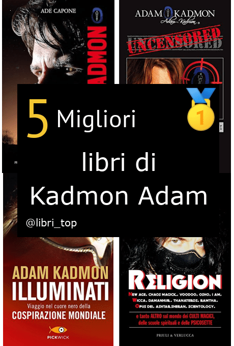 Migliori libri di Kadmon Adam