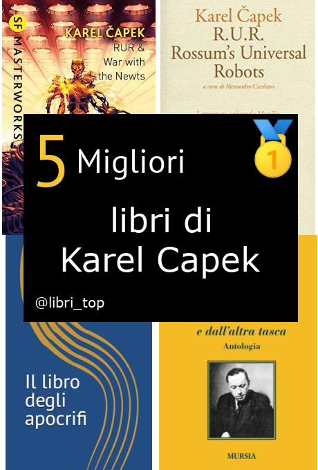 Migliori libri di Karel Capek