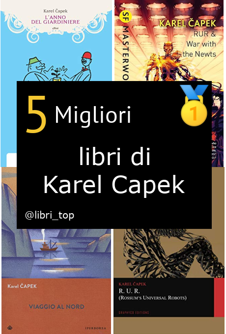 Migliori libri di Karel Capek