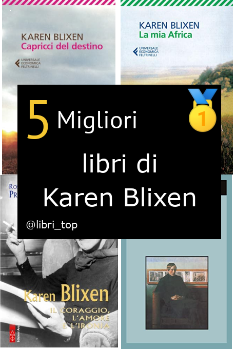 Migliori libri di Karen Blixen