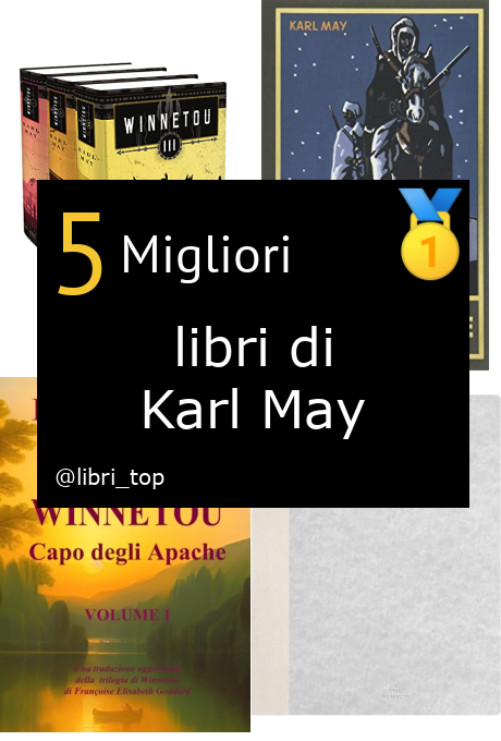 Migliori libri di Karl May