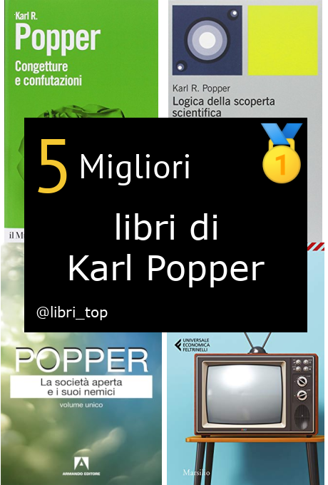 Migliori libri di Karl Popper