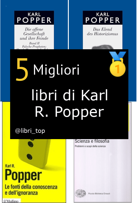 Migliori libri di Karl R. Popper