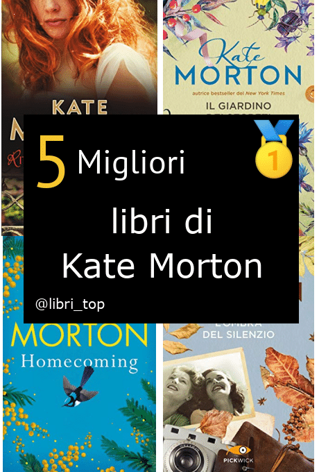 Migliori libri di Kate Morton