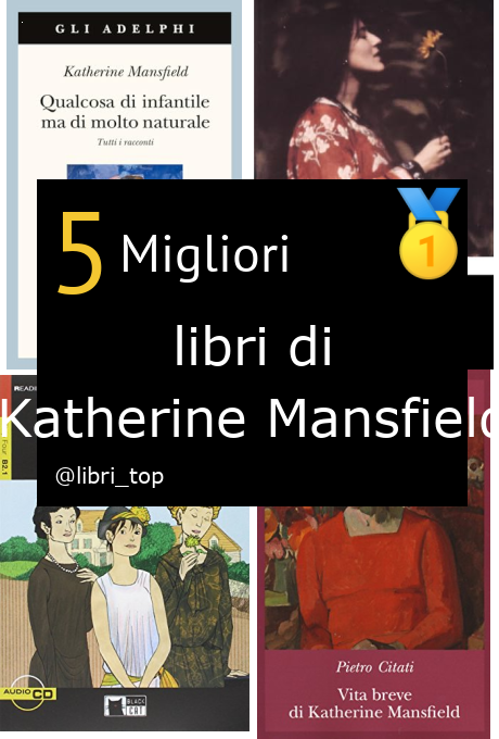 Migliori libri di Katherine Mansfield