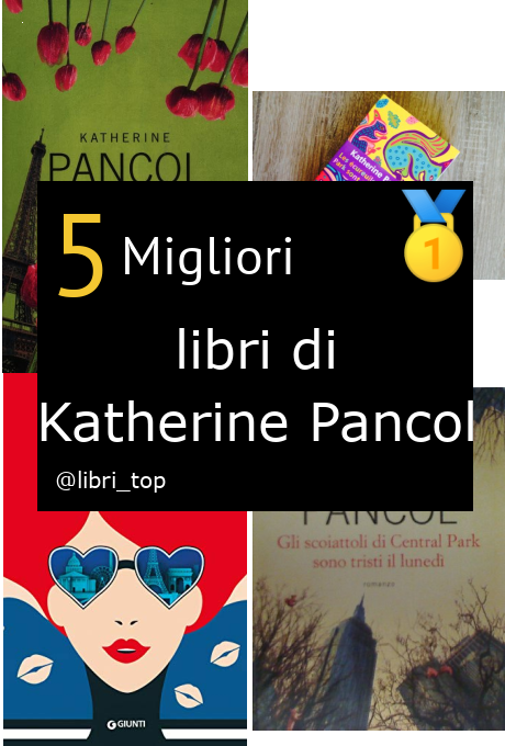 Migliori libri di Katherine Pancol