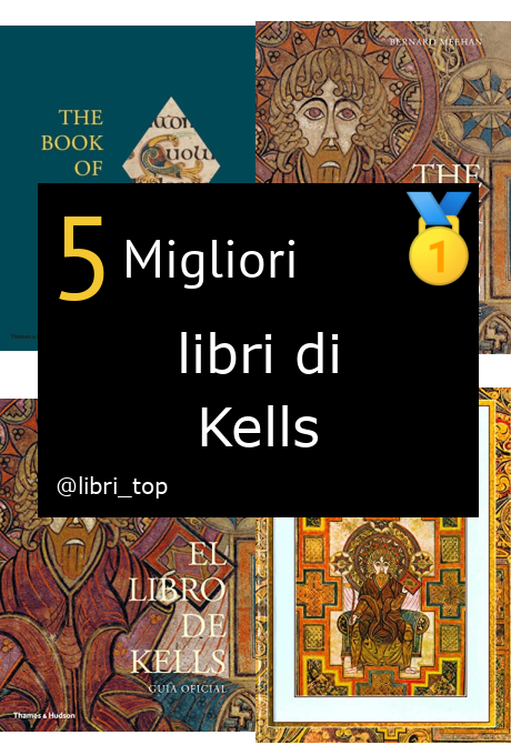 Migliori libri di Kells