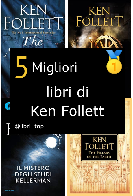 Migliori libri di Ken Follett