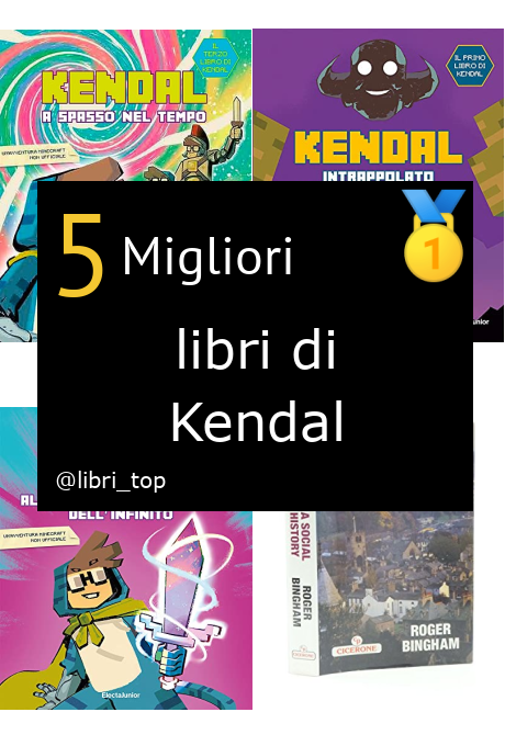 Migliori libri di Kendal