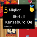 Migliori libri di Kenzaburo Oe