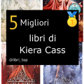 Migliori libri di Kiera Cass