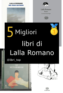 Migliori libri di Lalla Romano