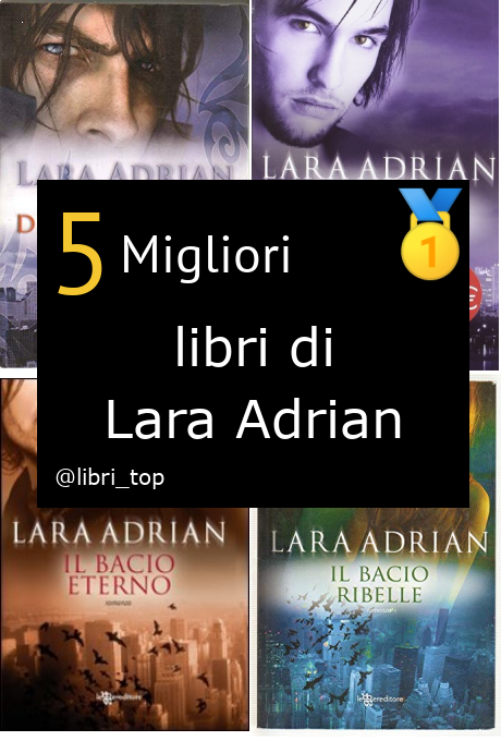 Migliori libri di Lara Adrian