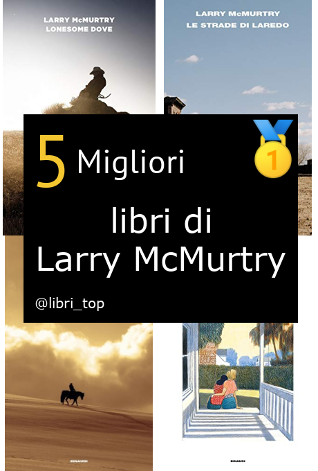 Migliori libri di Larry McMurtry