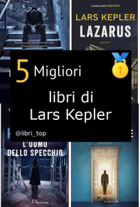 Migliori libri di Lars Kepler