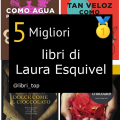 Migliori libri di Laura Esquivel