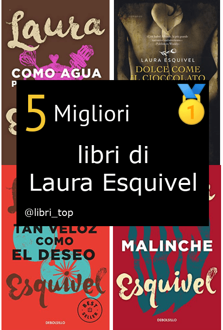 Migliori libri di Laura Esquivel