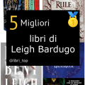 Migliori libri di Leigh Bardugo