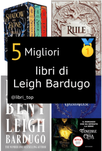 Migliori libri di Leigh Bardugo