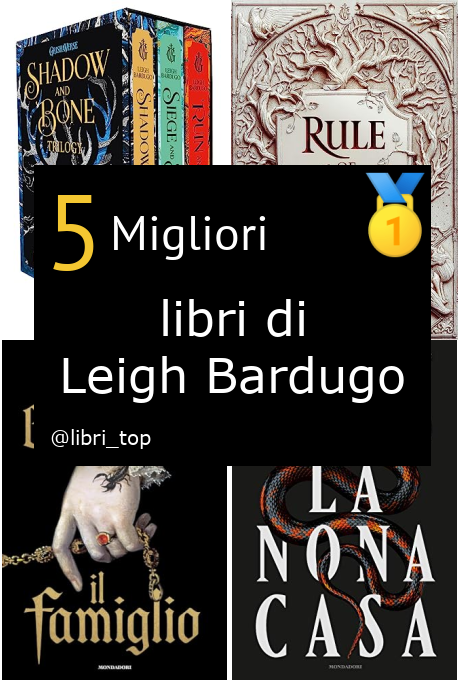 Migliori libri di Leigh Bardugo