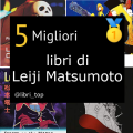 Migliori libri di Leiji Matsumoto