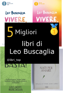 Migliori libri di Leo Buscaglia