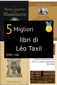 Migliori libri di Léo Taxil