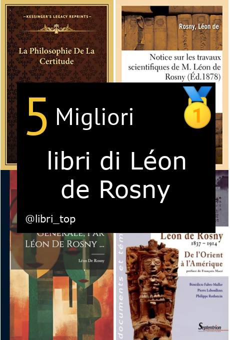 Migliori libri di Léon de Rosny