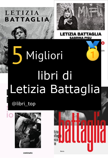 Migliori libri di Letizia Battaglia