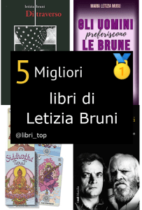 Migliori libri di Letizia Bruni